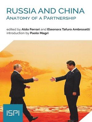 cover image of Russia and China. Anatomy of a Partnership